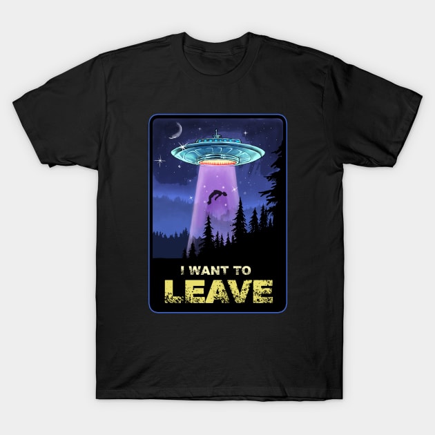 I WANT TO LEAVE T-Shirt by AMOS_STUDIO